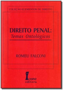 Direito Penal - Temas Ontológicos - 01Ed/03