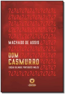 Dom Casmurro - Ed. Bilíngue - Português/Inglês