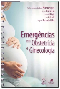 Emergências em Obstetrícia e Ginecologia - 01Ed/18