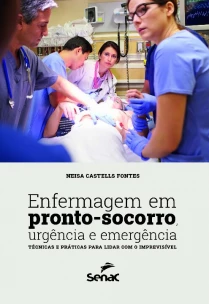 Enfermagem Em  Pronto-socorro, Urgência e Emergência