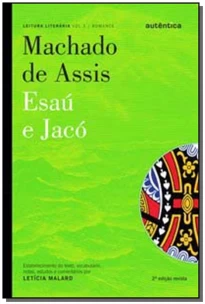 Esaú & Jacó - Machado de Assis - Vol. 3 - 02Ed/12