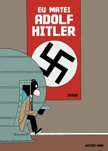 Eu Matei Adolf Hitler