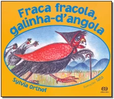 Fraca Fracola, Ginha-d Angola