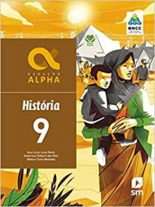 Geracao Alpha - História 9 - 03Ed/19 - Bncc