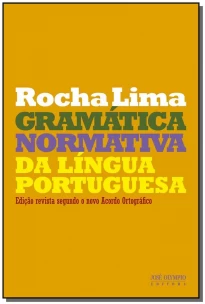 Gramática Normativa da Língua Portuguesa