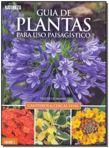 Guia de Plantas Para Uso Paisagístico - Vol. 01