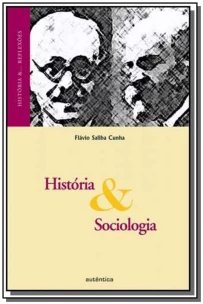 História e Sociologia