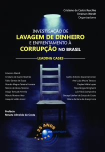 Investigação de Lavagem de Dinheiro e Enfrentamento à Corrupção no Brasil - 01Ed/21