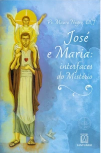 Jose e Maria: Interfaces do Mistério