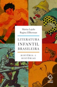 Literatura Infantil Brasileira - Hist. e Historia
