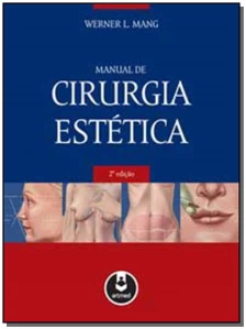 Manual De Cirurgia Estética 2Ed.