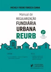 Manual de Regularização Fundiária Urbana - REURB - 02Ed/21