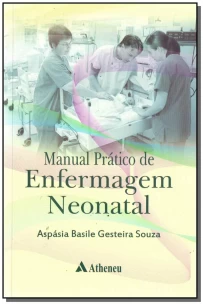 Manual Prático de Enfermagem Neonatal