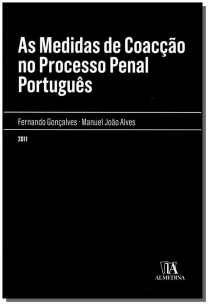 Medidas de Coacção no Processo Penal Português, As