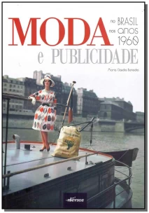 Moda e Publicidade no Brasil nos Anos 1960