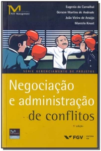 Negociação e Adiministração de Conflitos - 05ED/17
