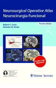 Neurosurgical Operative Atlas - Neurocirurgia Funcional - 03Ed/20