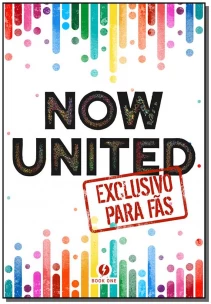 Now United – Exclusivo Para Fas