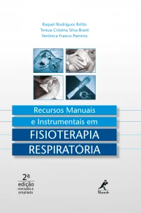Recursos Manuais e Instrumentais em Fisioterapia Respiratória 2ª ed.