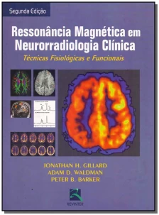 Ressonância Magnética em Neurorradiologia Clínica