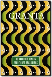 Revista Granta - Vol. 09 - Melhores Jovens Escrito