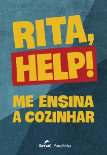 Rita, Help! - Me Ensina a Cozinhar