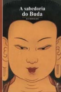 Sabedoria do Buda,a