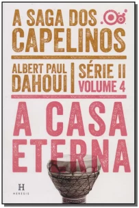 Saga dos Capelinos - Serie II - Volume  04
