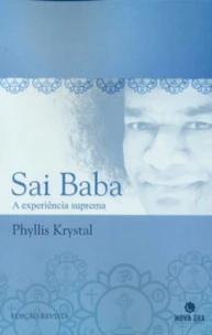 Sai Baba: A Experiência Suprema
