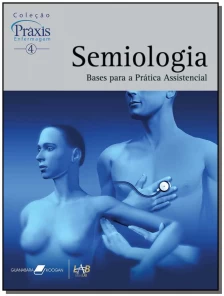 Semiologia - Bases Para a Pratica Assistencial