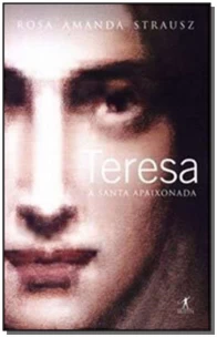 Teresa-a Santa Apaixonada