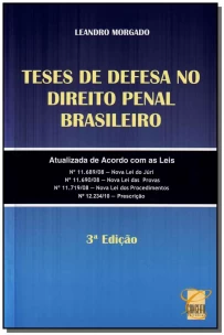 Teses de Defesa no Direito Penal Brasileiro