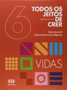 TODOS OS JEITOS DE CRER - VIDAS - 03ed/18