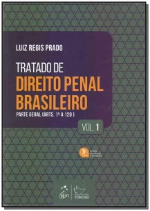 Tratado de Direito Penal Brasileiro - Vol.01 - 03Ed/19