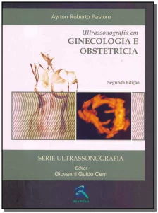 Ultrassonografia em Ginecologia e Obstetrícia - 02Ed