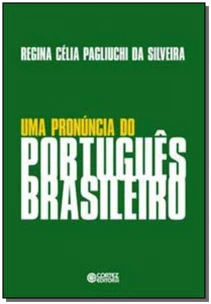 Uma pronúncia do português brasileiro