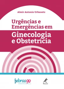 Urgências e Emergências em Ginecol. e Obstetricia