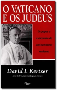 Vaticano e Os Judeus, O