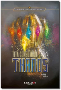 Vingadores, Os - Guerra Infinita - Thanos - Titã Consumido