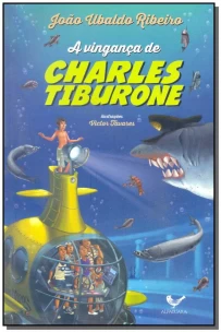 Vingança do Charles Tiburone, A