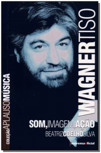 Wagner Tiso - Som, Imagem, Ação