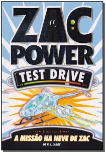 Zac Power Test Drive 06 - A Missão na Neve de Zac