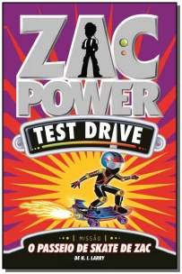 Zac Power Test Drive 12 - O Passeio de Skate de Zac
