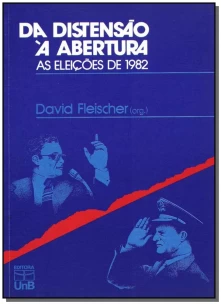 Zz-da Distensao a Abertura:as Eleic/82